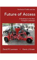 The End of Traffic and the Future of Access