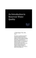 An Introduction to Reservoir Water Quality