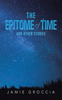 The Epitome of Time and Other Stories