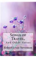 Songs of Travel, and Other Verses Robert Louis Stevenson