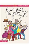 Fred Fait La Fete !