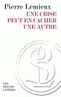 Une Crise Peut En Cacher Une Autre