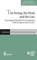 The Strong, the Weak and the Law