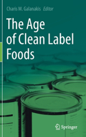 Age of Clean Label Foods