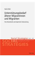 Unterstuetzungsbedarf Aelterer Migrantinnen Und Migranten