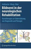 Bildnerei in Der Neurologischen Rehabilitation