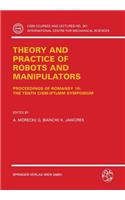 Theory and Practice of Robots and Manipulators