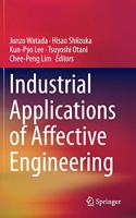 Industrial Applications of Affective Engineering