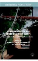 Consociationalism and Power-Sharing in Europe