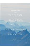 The Global Debt Crisis and Its Socioeconomic Implications