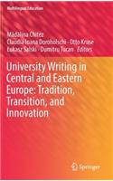 University Writing in Central and Eastern Europe: Tradition, Transition, and Innovation