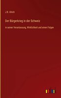 Bürgerkrieg in der Schweiz