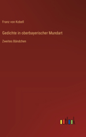 Gedichte in oberbayerischer Mundart