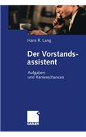 Der Vorstandsassistent: Aufgaben Und Karrierechancen
