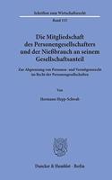 Die Mitgliedschaft Des Personengesellschafters Und Der Niessbrauch an Seinem Gesellschaftsanteil