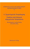 Agyptologische Tempeltagung (6.) Leiden, 4.-7. September 2002