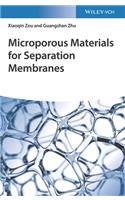 Microporous Materials for Separation Membranes