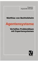 Agentensysteme: Verteiltes Problemlösen Mit Expertensystemen