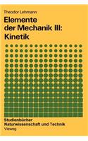 Elemente Der Mechanik III: Kinetik