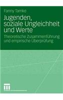 Jugenden, Soziale Ungleichheit Und Werte