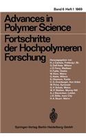 Advances in Polymer Science/Fortschritte Der Hochpolymeren-Forschung