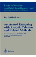 Automated Reasoning with Analytic Tableaux and Related Methods: International Conference, Tableaux 2000 St Andrews, Scotland, Uk, July 3-7, 2000 Proceedings
