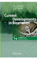 Current Developments in Bioerosion