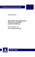Das Ende des historischen Romans im Zeitalter seiner Verklaerung