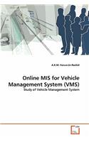 Online MIS for Vehicle Management System (VMS)