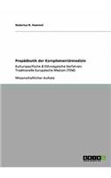 Propädeutik der Komplementärmedizin
