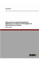 Untersuchung verbraucherpolitischer Maßnahmen in Hinblick auf Strategien der Informationsvermittlung