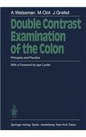 Double Contrast Examination of the Colon