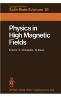 Physics in High Magnetic Fields: Proceedings of the Oji International Seminar Hakone, Japan, September 10-13, 1980