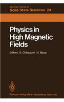 Physics in High Magnetic Fields