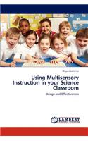 Using Multisensory Instruction in Your Science Classroom