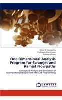 One Dimensional Analysis Program for Scramjet and Ramjet Flowpaths