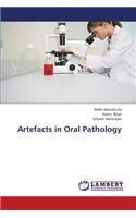 Artefacts in Oral Pathology