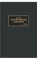 Grundriss Der Psychiatrischen Diagnostik: Nebst Einem Anhang