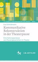 Kommunikative Rekonstruktion in Der Theaterpause