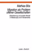 Migration ALS Problem Offener Geselleschaften