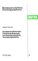 Sozialplanverpflichtungen: Entwicklung, Bedeutung und finanzwirtschaftliche Vorsorgemoeglichkeiten
