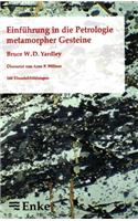 Einfuhrung in Die Petrologie Metamorpher Gesteine