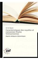 Caractéristiques Des Voyelles Et Consonnes Finales Vietnamiennes