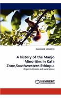 history of the Manjo Minorities in Kafa Zone, Southwestern Ethiopia