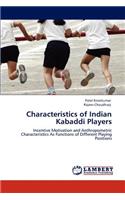 Characteristics of Indian Kabaddi Players