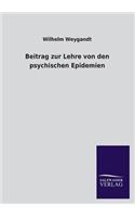 Beitrag Zur Lehre Von Den Psychischen Epidemien