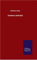 Goethes Ästhetik: (German)