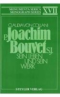 P. Joachim Bouvet S.J. Sein Leben Und Sein Werk