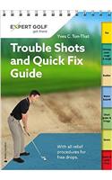 Trouble Shots and Quick Fix Guide