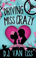 Driving Miss Crazy: (1 DC Diplomats)